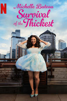 Survival of the Thickest : Season 3