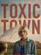 Toxic Town