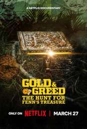 Gold & Greed: The Hunt for Fenn’s Treasure