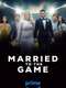 Married To The Game
