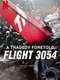 A Tragedy Foretold: Flight 3054