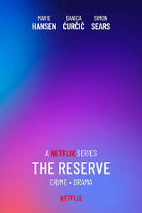The Reserve - Posters