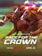 Race for the Crown