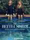 The Better Sister