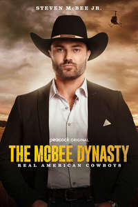 The McBee Dynasty: Real American Cowboys - Posters
