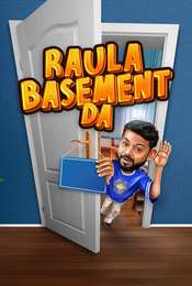 Raula Basement Da Season 1