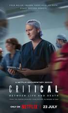 Critical: Between Life and Death