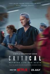 Critical: Between Life and Death