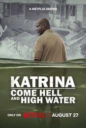 Katrina: Come Hell and High Water