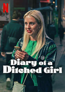 Diary of a Ditched Girl - Posters
