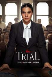 The Trial: Pyaar  Kaanoon  Dhokha