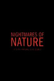 Nightmares of Nature