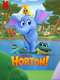 Dr. Seuss's Horton! : Season 1