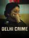 Delhi Crime : Season 3