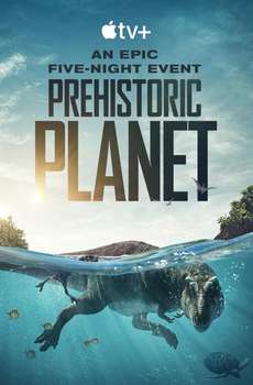 Prehistoric Planet : Season 3