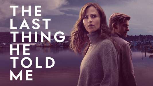 The Last Thing He Told Me - Posters
