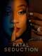Fatal Seduction