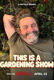 This is a Gardening Show Season 1
