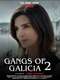 Gangs of Galicia
