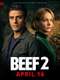 Beef : Season 2