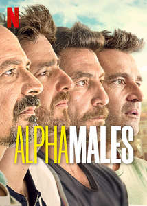 Alpha Males - Posters