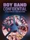 Boy Band Confidential: A Hollywood Demons Event