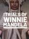 The Trials of Winnie Mandela
