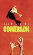 Don't Call it a Comeback
