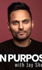 On Purpose with Jay Shetty