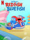 Dr. Seuss's Red Fish  Blue Fish