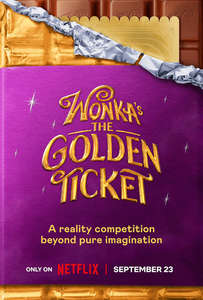 Wonka's The Golden Ticket - Posters