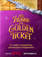Wonka's The Golden Ticket