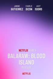 Balaraw: Blood Island Season 1