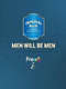 Men Will Be Men