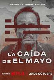 The Fall of El Mayo