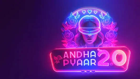 Andha Pyaar 2.0 - Posters