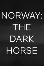 Norway: The Dark Horse
