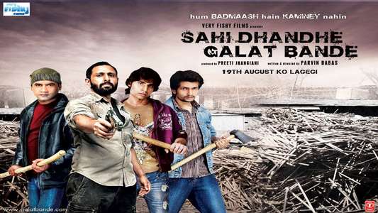 Sahi Dhandhe Galat Bande - Backdrop