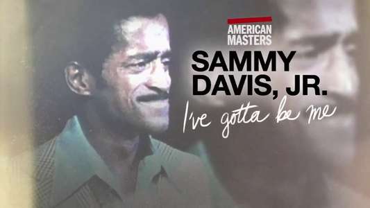 Sammy Davis  Jr.: I’ve Gotta Be Me - Backdrop