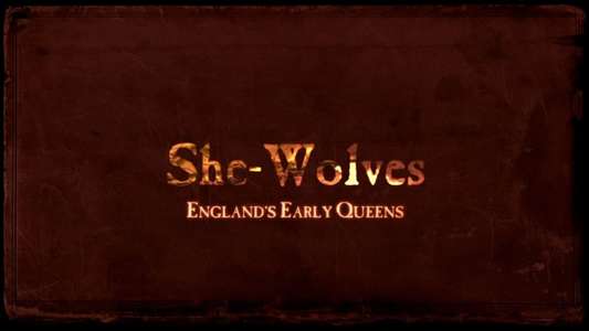 She-Wolves: England's Early Queens - Backdrop