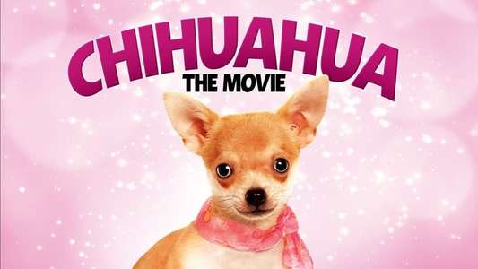 Chihuahua: The Movie - Backdrop