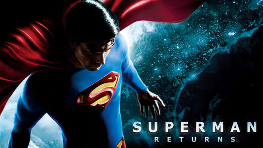 Superman Returns - Backdrops