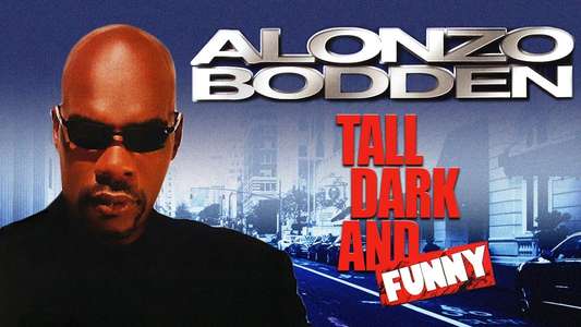 Alonzo Bodden: Tall  Dark and Funny - Backdrop