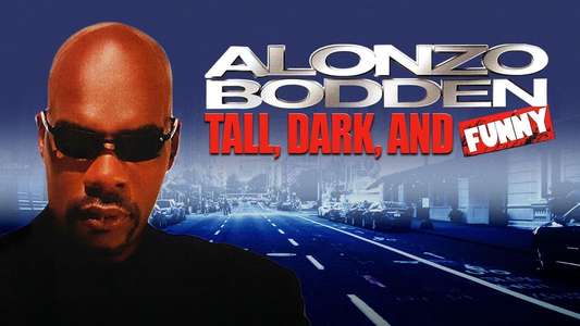 Alonzo Bodden: Tall  Dark and Funny - Backdrop
