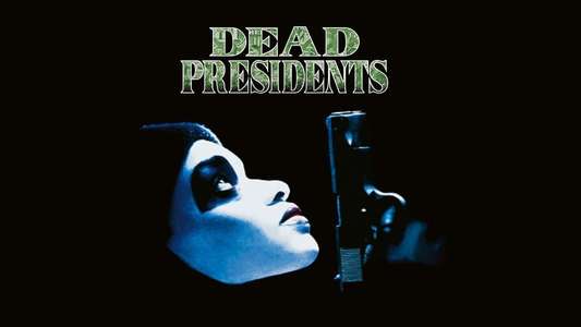 Dead Presidents - Backdrop