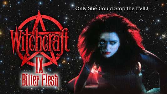 Witchcraft IX: Bitter Flesh - Backdrop