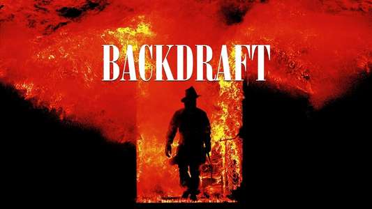 Backdraft - Backdrop