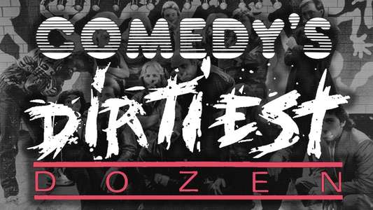 Comedy's Dirtiest Dozen - Backdrop