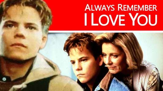 Always Remember I Love You - Backdrop