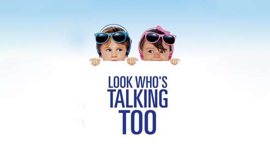 Look Who's Talking Too - Backdrop